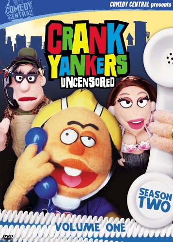 CRANK YANKERS UNCENSORED: SEASON TWO, VOLUME ONE