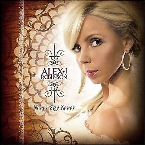 ROBINSON, ALEX J.  - NEVER SAY NEVER