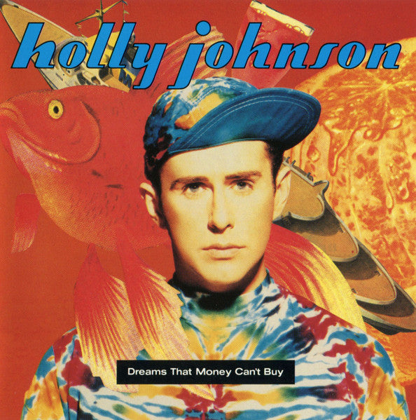 JOHNSON, HOLLY  - DREAMS THAT MONEY CAN'T BUY