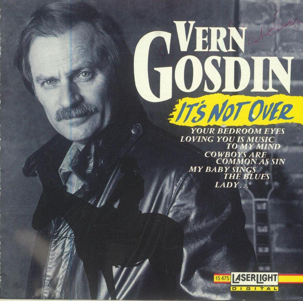 GOSDIN, VERN  - IT'S NOT OVER