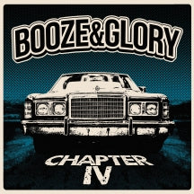 BOOZE & GLORY - CHAPTER IV [CD]