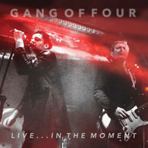GANG OF FOUR - LIVE... IN THE MOMENT [LP]