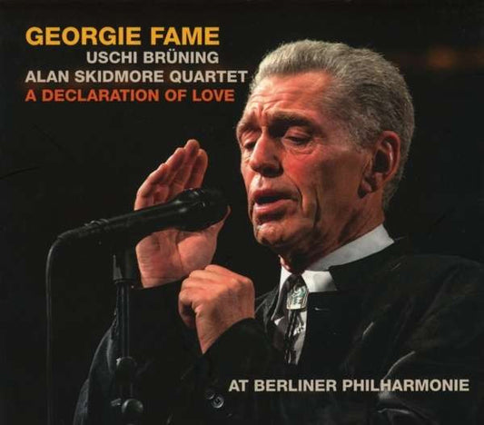 FAME, GEORGIE  - A DECLARATION OF LOVE