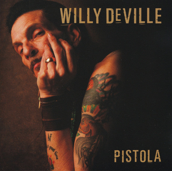 DEVILLE, WILLY  - PISTOLA