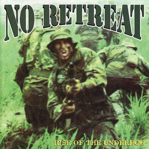NO RETREAT  - RISE OF THE UNDERDOG