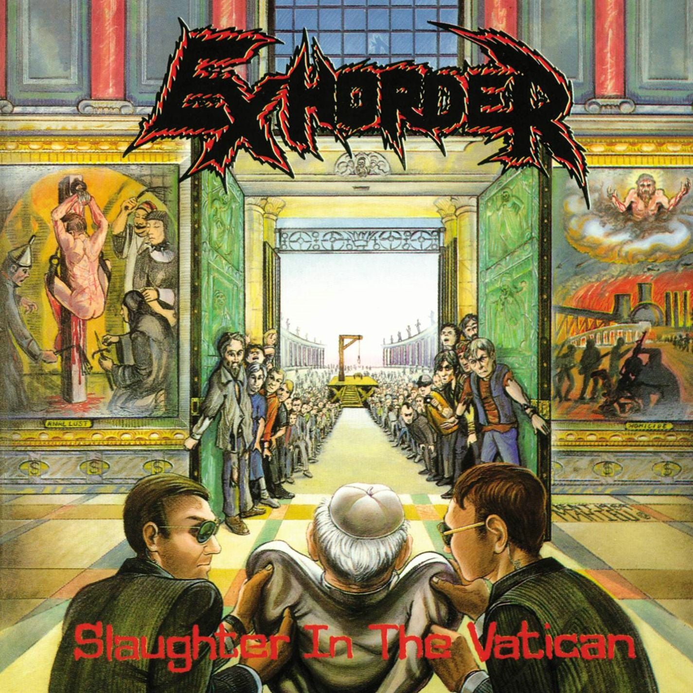 EXHORDER  - SLAUGHTER IN THE VATICAN