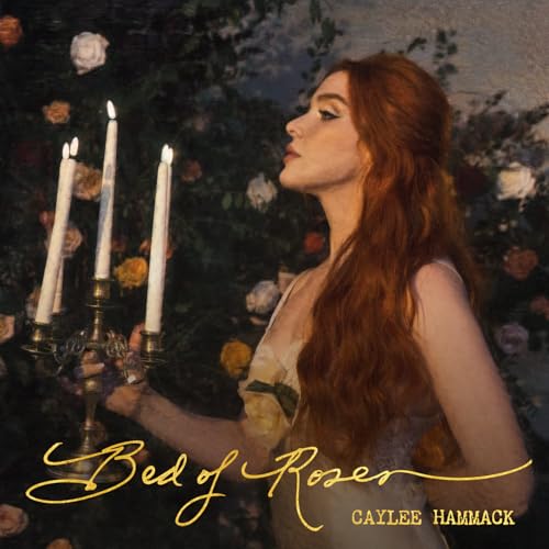 CAYLEE HAMMACK - BED OF ROSES (CD)