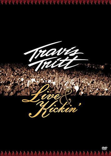 TRITT, TRAVIS - LIVE & KICKIN