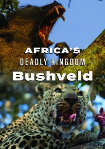 AFRICA'S DEADLY KINGDOM: BUSHVELD [DVD]