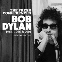 BOB DYLAN - THE PRESS CONFERENCES [CD]
