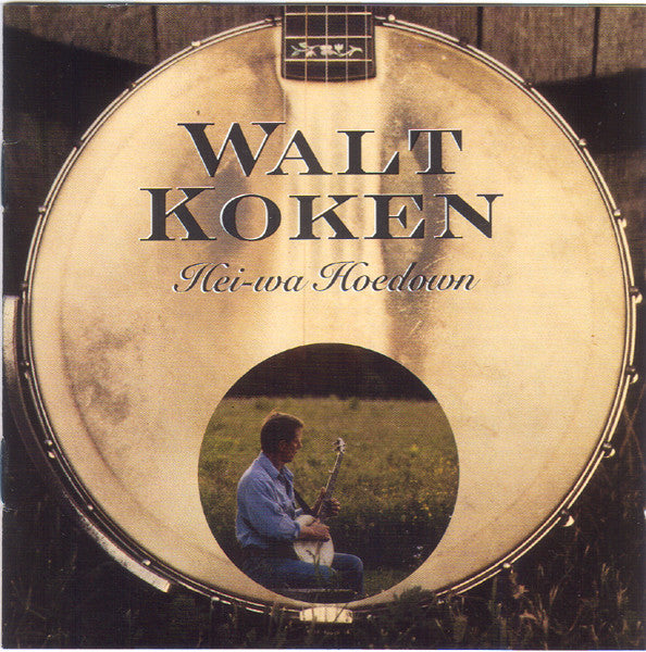 KOKEN, WALT  - HEI-WA HOEDOWN