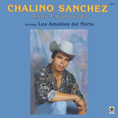 CHALINO SANCHEZ - ALMA ENAMORADA (VINYL)