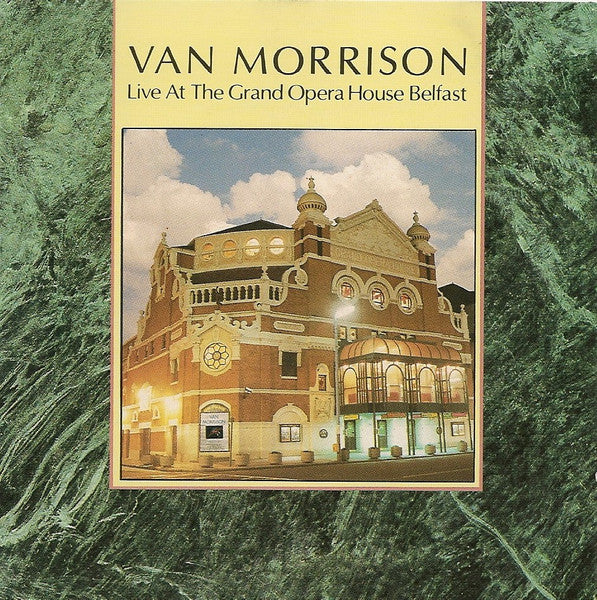 MORRISON, VAN  - LIVE AT THE GRAND OPERA HOUSE (REMASTERE