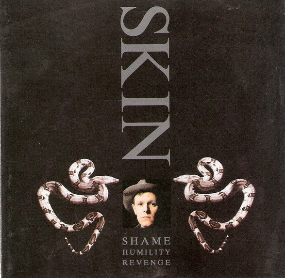 SKIN  - SHAME, HUMILITY, REVENGE