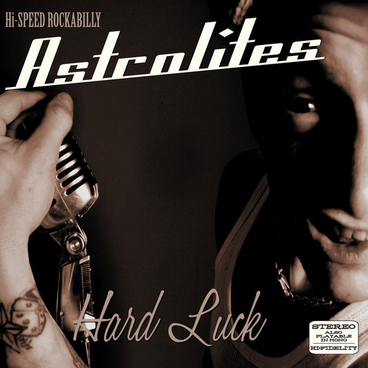 ASTROLITES  - HARD LUCK