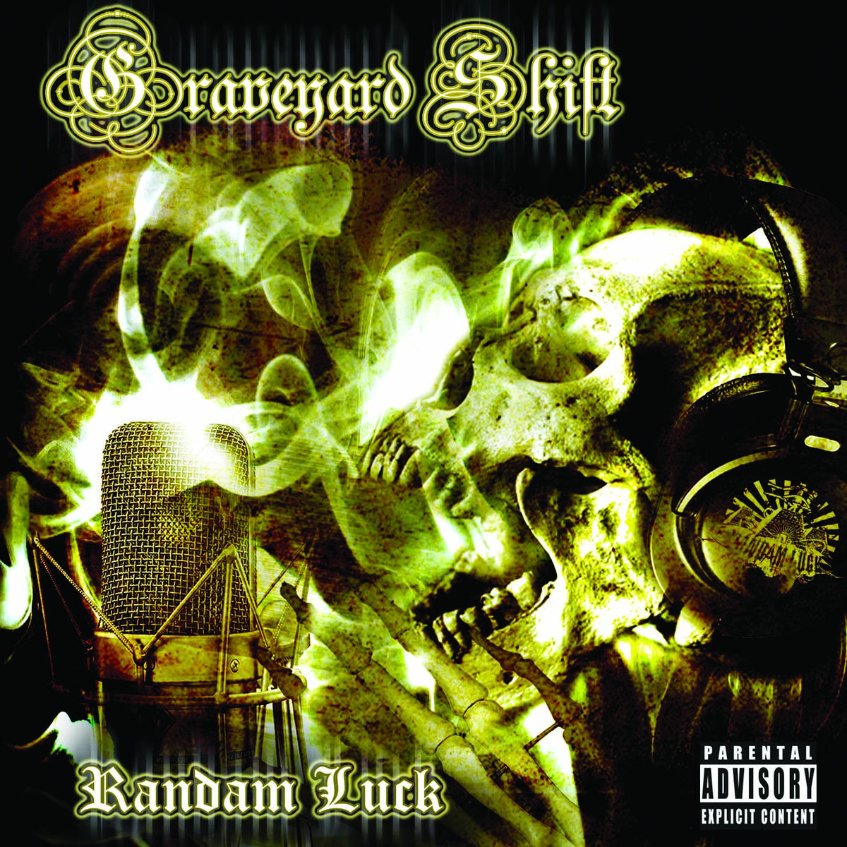 RANDAM LUCK - GRAVEYARD SHIFT