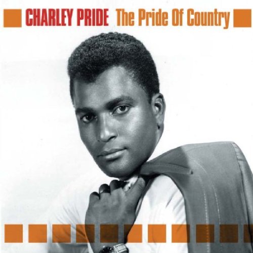 PRIDE, CHARLEY  - PRIDE OF COUNTRY