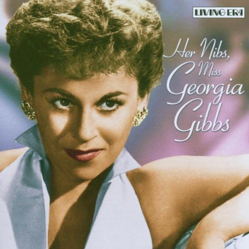 GIBBS, GEORGIA  - HER NIBS MISS GEORGIA GIBBS 1950-1955