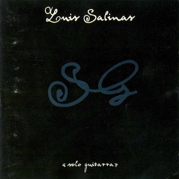 SALINAS, LUIS  - SOLO GUITARRA