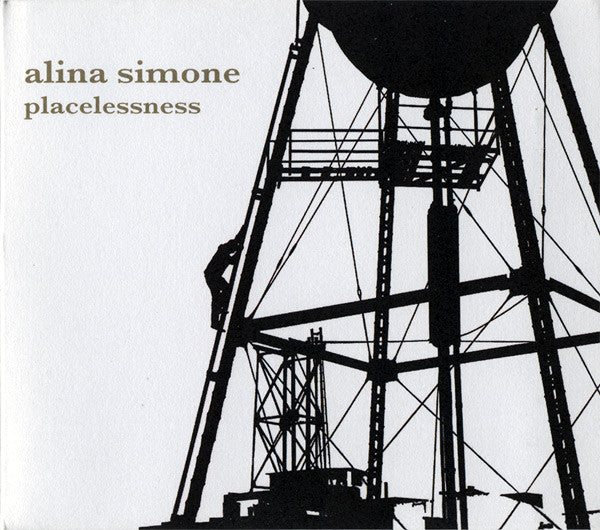 SIMONE, ALINA  - PLACELESSNESS