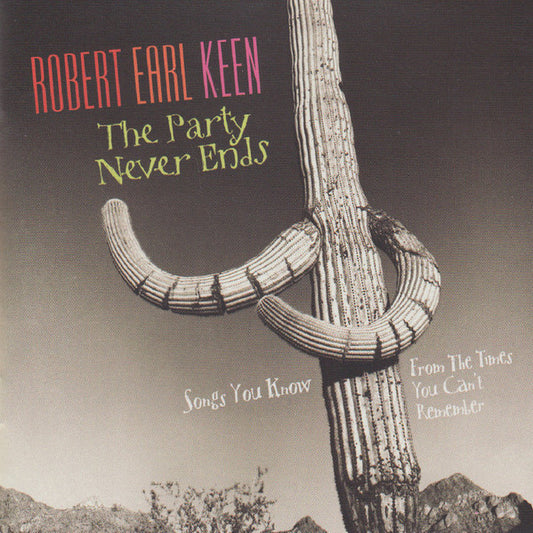 KEEN, ROBERT EARL  - PARTY NEVER ENDS