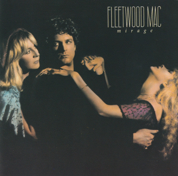 FLEETWOOD MAC  - MIRAGE (REMASTERED)