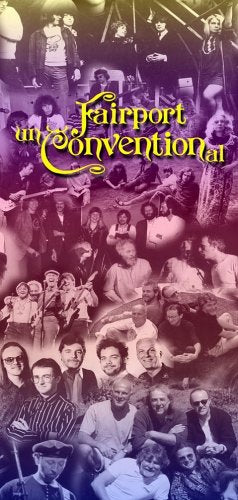 FAIRPORT CONVENTION  - FAIRPORT UNCONVENTIONAL (4CDS)