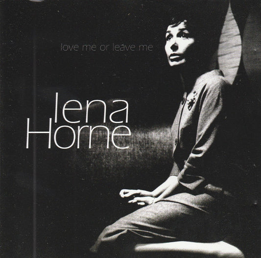 HORNE, LENA  - BEST OF: LOVE ME OR LEAVE ME