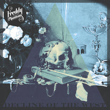 FREDDY AND THE PHANTOMS - DECLINE OF THE WEST [LP]