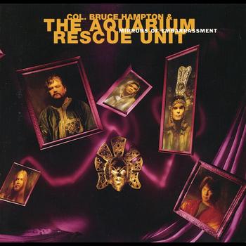 AQUARIUM RESCUE UNIT  - MIRRORS OF EMBARRASSMENT