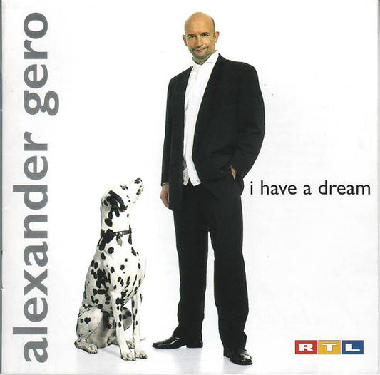 GERO, ALEXANDER  - I HAVE A DREAM