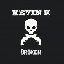 KEVIN K - BROKEN (LIMITED EDITION) [CD]