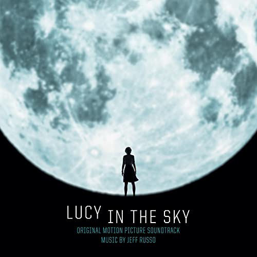 JEFF RUSSO - LUCY IN THE SKY (ORIGINAL MOTION PICTURE SOUNDTRACK) (CD)