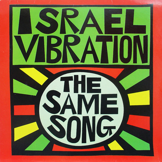 ISRAEL VIBRATION  - SAME SONG