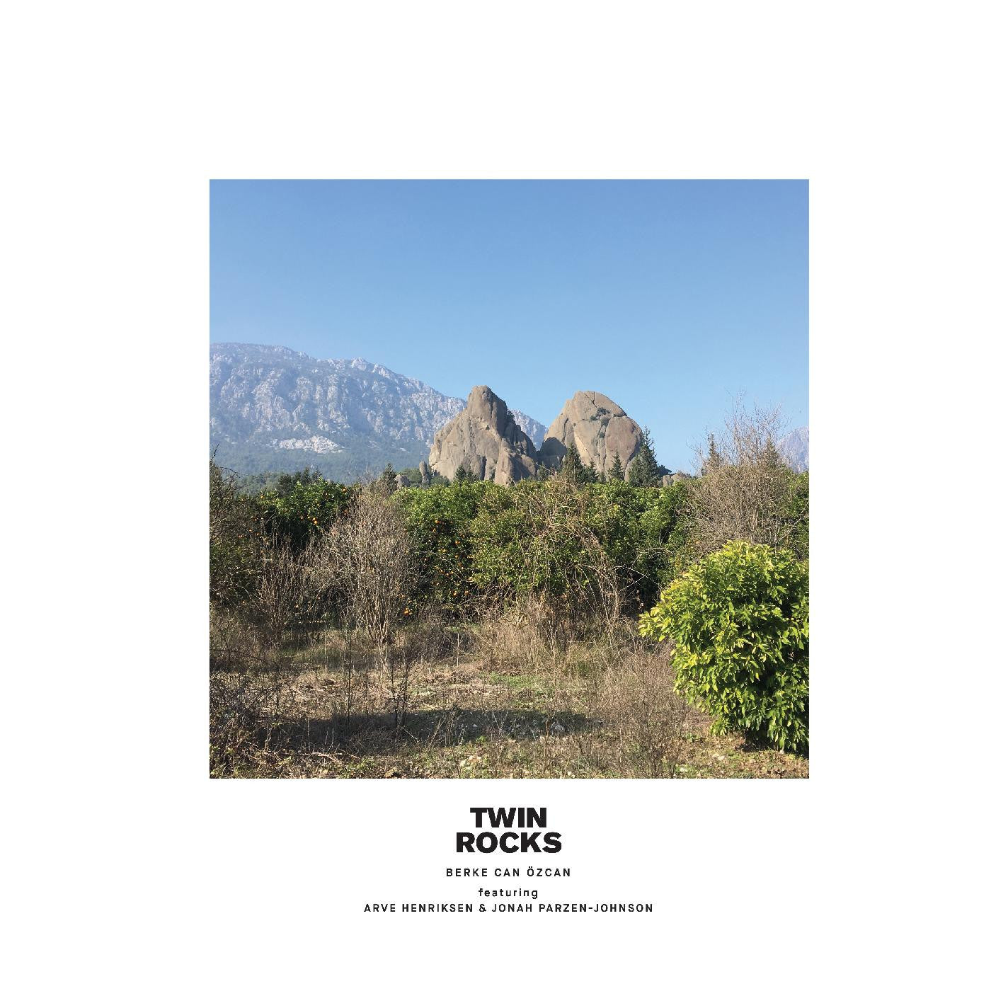 CAN ÖZCAN, BERKE, ARVE HENRIKSEN, JONAH PARZEN-JOHNSON - TWIN ROCKS