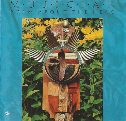 MUJICIAN  - POEM ABOUT THE HERO