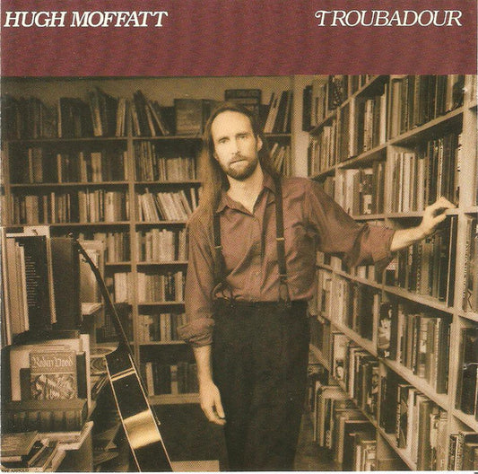 MOFFATT, HUGH  - TROUBADOUR