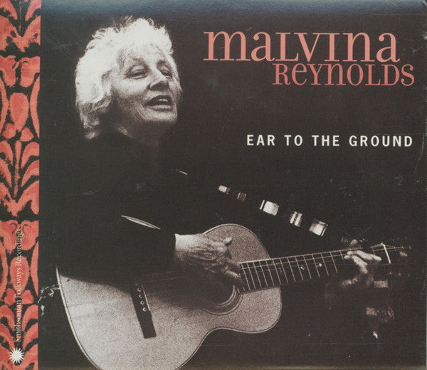 REYNOLDS, MALVINA  - EAR TO THE GROUND