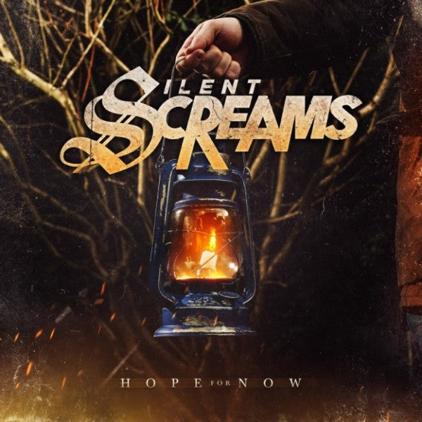 SILENT SCREAMS  - HOPE FOR NOW