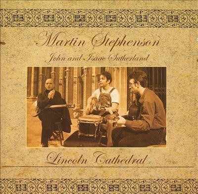 STEPHENSON, MARTIN  - LIVE AT LINCOLN CATHEDRAL