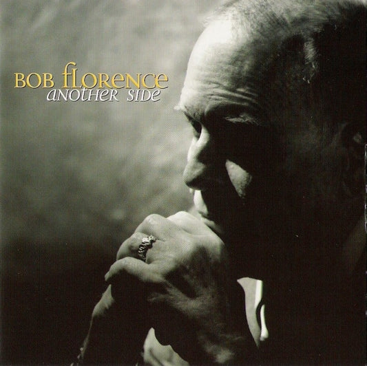 FLORENCE, BOB  - ANOTHER SIDE