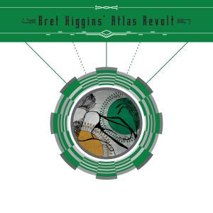 HIGGINS, BRET ATLAS REVOLT - BRET HIGGINS ATLAS REVOLT