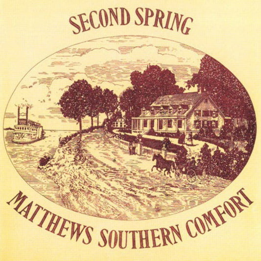 MATTHEWS' SOUTHERN COMFORT  - SECOND SPRING