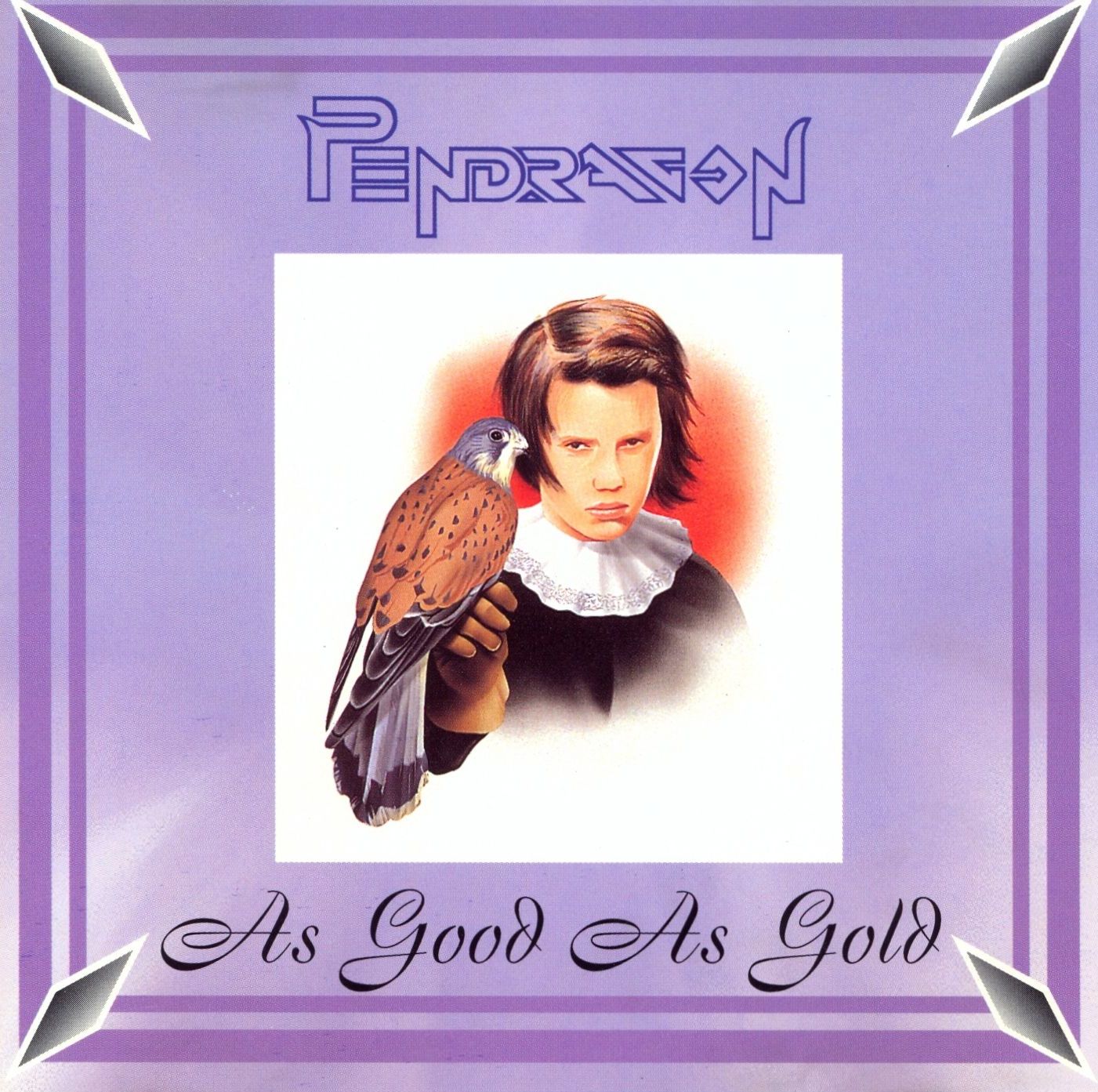 PENDRAGON  - AS GOOD AS GOLD