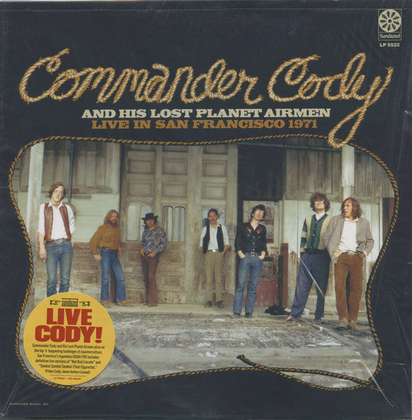 COMMANDER CODY AND HIS LOST PLANET AIRMEN - LIVE IN SAN FRANCISCO 1971