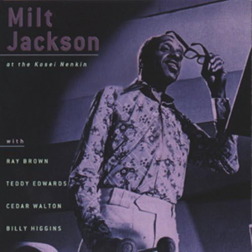 JACKSON, MILT - AT THE KOSEI NENKIN