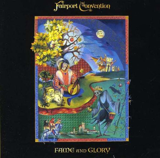FAIRPORT CONVENTION  - FAME & GLORY
