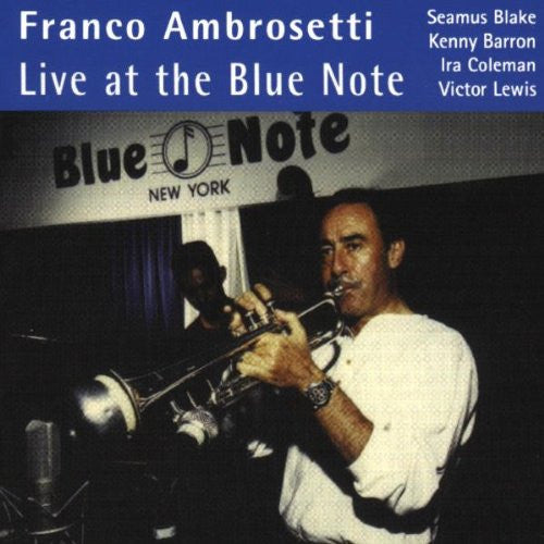 AMBROSETTI, FRANCO  - LIVE AT THE BLUE NOTE