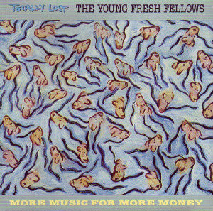 YOUNG FRESH FELLOWS  - TOTALLY LOST