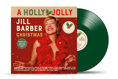JILL BARBER - A HOLLY JOLLY JILL BARBER CHRISTMAS (JACK PINE EVERGREEN VINYL)